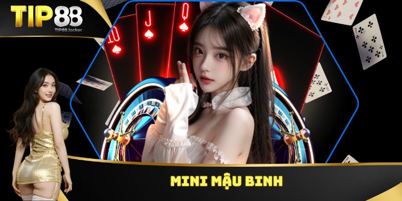 Mini Mậu Binh